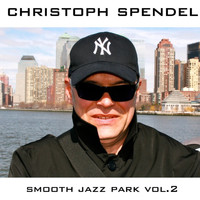 Christoph Spendel - Smooth Jazz Park Volume 2
