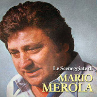 Mario Merola - Le sceneggiate di Mario Merola
