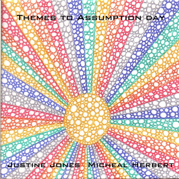 Justine Jones - Themes to Assumption Day