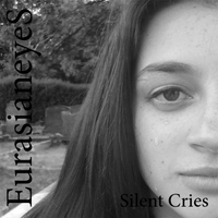 Eurasianeyes - Silent Cries - EP