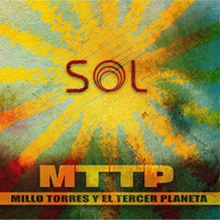 Millo Torres Y El Tercer Planeta - Sol
