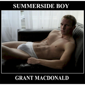 Grant Macdonald - Summerside Boy (Explicit)
