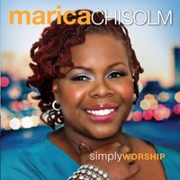 Marica Chisolm - Simply Worship