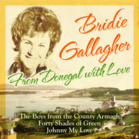 Bridie Gallagher - From Donegal with Love