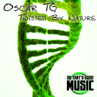 Oscar Tg - Twisted By Nature