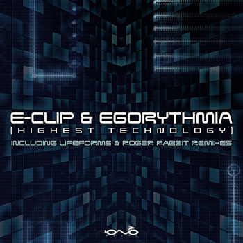 E-Clip, Egorythmia - Highest Technology