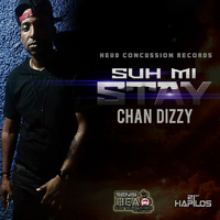 Chan Dizzy - Suh Mi Stay - Single