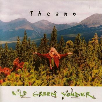 Theano - Wild Green Yonder