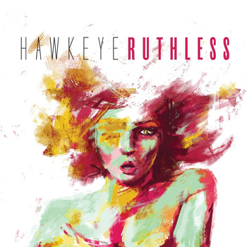 Hawkeye - Ruthless