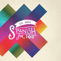Spanish for 100 - Six Song EP