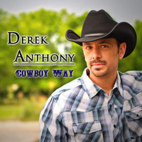 Derek Anthony - Cowboy Way