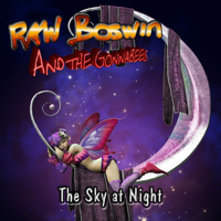 RAW Boswin and the Gonnabees - The Sky At Night