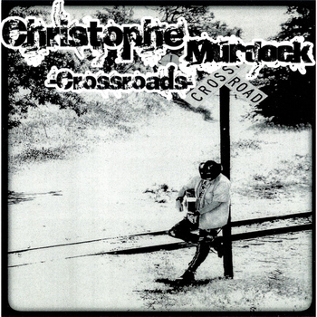 Christophe Murdock - Crossroads