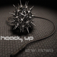 Adrian Michaels - Heads Up