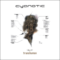 Cyanotic - Transhuman