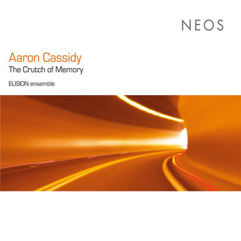 Elision Ensemble - Cassidy: The Crutch of Memory