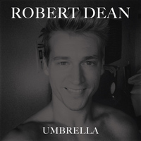 Robert Dean - Umbrella (acoustic)
