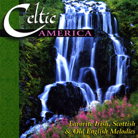 Celtic - Celtic America