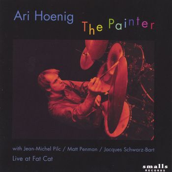 Ari Hoenig - The Painter