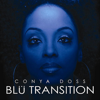 Conya Doss - Blu Transition