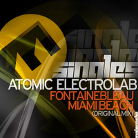 Atomic Electrolab - Fontainebleau Miami Beach (Original Mix)