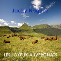 Jacky Noguez - Les joyeux auvergnats