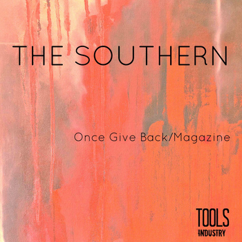 The Southern - Once Give Back