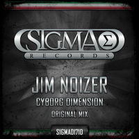 Jim Noizer - Cyborg Dimension