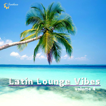 Various Artists - Latin Lounge Vibes, Vol. 4