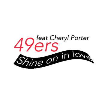 49ers - Shine On in Love