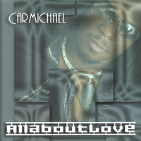 Carmichael - All About Love (ASCAP)