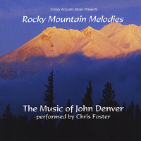 Chris Foster - Rocky Mountain Melodies