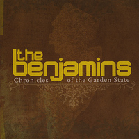 The Benjamins - Chronicles of the Garden State