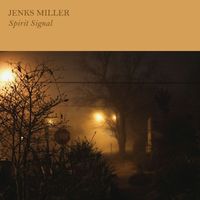 Jenks Miller - Spirit Signal
