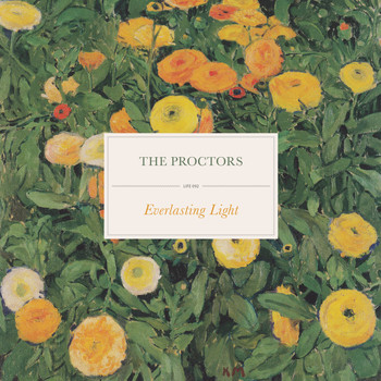 The Proctors / - Everlasting Light
