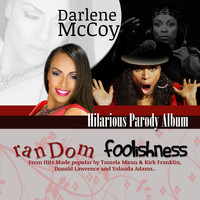 Darlene Mccoy - Random Foolishness