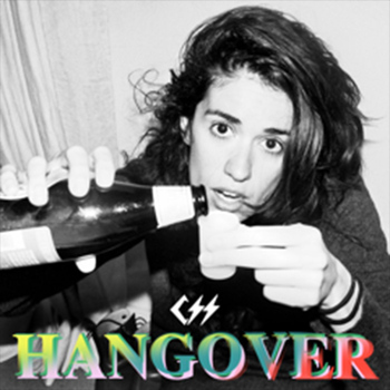 CSS - Hangover + Remixes