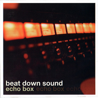 Beat Down Sound - Echo Box