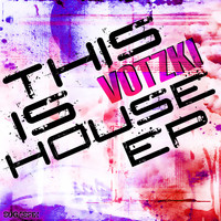 Votzki - This Is House