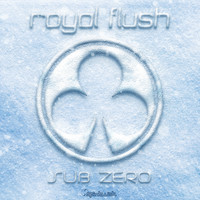 Royal Flush - Sub Zero