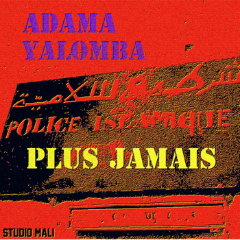 Adama Yalomba - Plus jamais