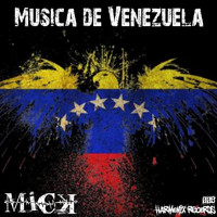Mick - Musica de Venezuela