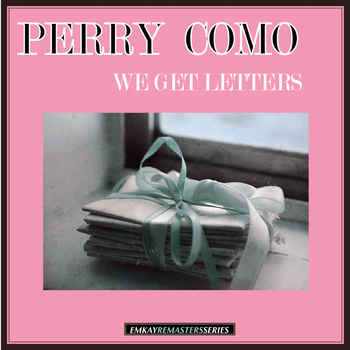 Perry Como with Mitchell Ayres and His Orchestra - We Get Letters (Remastered)