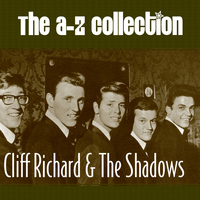 Cliff Richard & The Shadows - The A-Z Collection: Cliff Richard & The Shadows