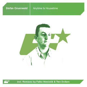 Stefan Gruenwald - Anytime Is Housetime