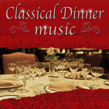 Various Artists - Classical Dinner Music