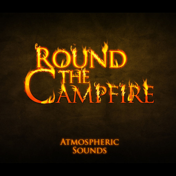 Ameritz Sound Effects - Round the Campfire - Atmospheric Sounds