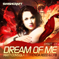Matt Consola - Dream of Me (Part One)