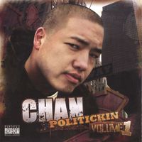 Chan - Politickin' Vol. 1
