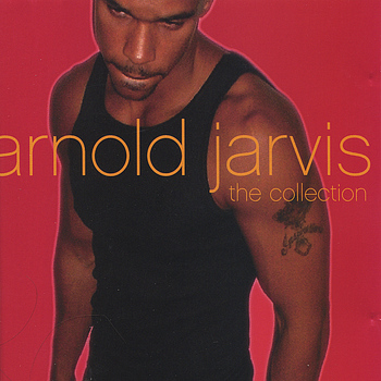 Arnold Jarvis - The Collection